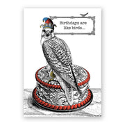 A birthday greeting card featuring a black and white illustration of a bird perched on a cake with the text "Birthdays are like birds..."