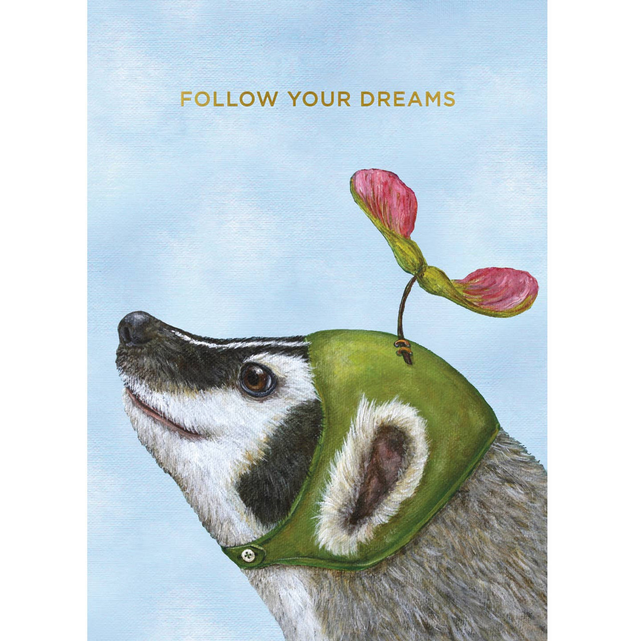 Follow Your Dreams Badger Card