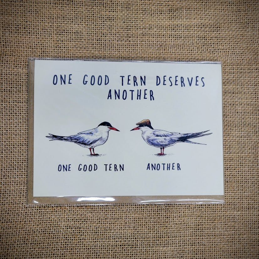 Personal notecard with a 'One Good Tern Deserves Another' design on the front.