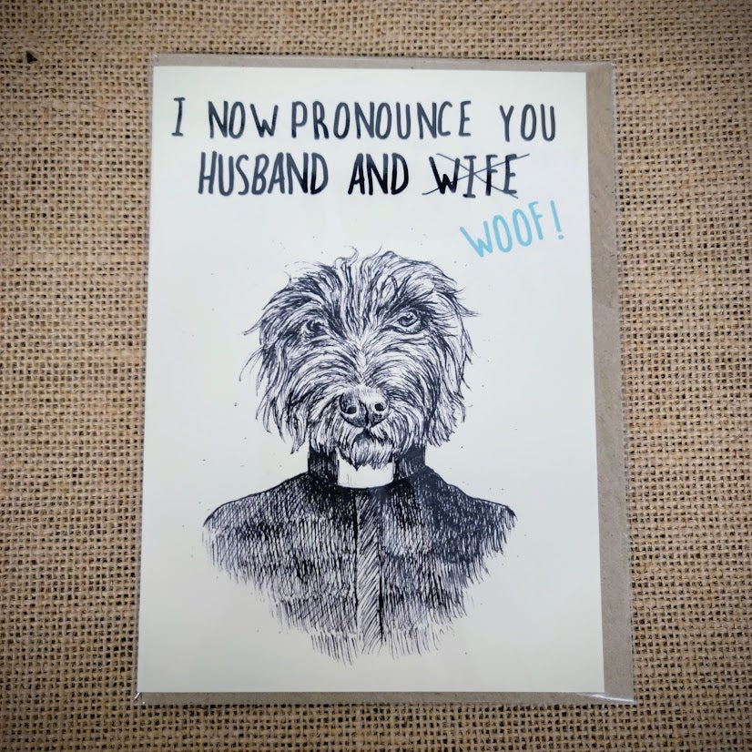 Personal notecard with a 'I Pronounce You Husband & Woof!' dog-priest design on the front.