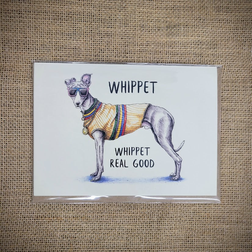 Personal notecard with a 'Whippet, Real Good' dog design on the front.
